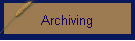 Archiving
